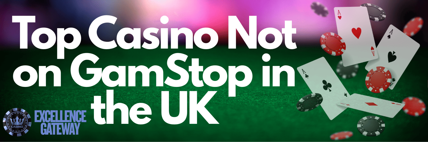 Discover the Thrills of Casinos Not on GamStop